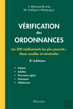 Bertrand.pt - Vérification Des Ordonnances : Les 200 Médicaments Les Plus Prescrits : Doses Usuelles Et Maximales (2e Édition)