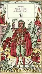 Veritable Vie Privee Du Marechal De Richelieu