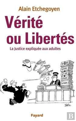 Bertrand.pt - Vérité Ou Libertés : La Justice Expliquée Aux Adultes