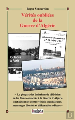 Bertrand.pt - Vérités Oubilées De La Guerre D'Algérie