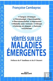 Verites Sur Les Maladies Emergentes