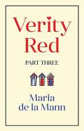 Verity Red (Part Three)
