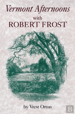 Bertrand.pt - Vermont Afternoons With Robert Frost