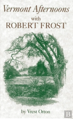 Bertrand.pt - Vermont Afternoons With Robert Frost