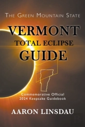 Vermont Total Eclipse Guide: Official Co
