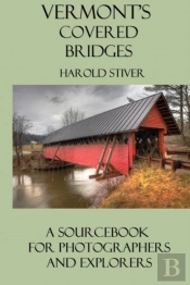 Vermont'S Covered Bridges