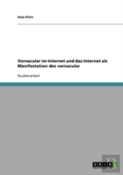 Vernacular Im Internet Und Das Internet Als Manifestation Des Vernacular