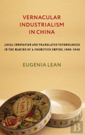 Vernacular Industrialism In China