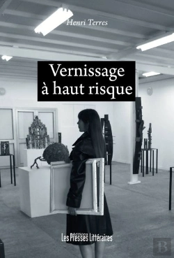Bertrand.pt - Vernissage À Haut Risque
