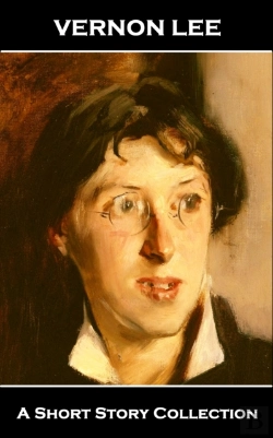 Bertrand.pt - Vernon Lee - A Short Story Collection