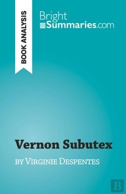 Bertrand.pt - Vernon Subutex : By Virginie Despentes