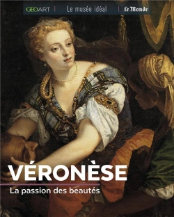 Bertrand.pt - Véronèse : La Passion Des Beautés