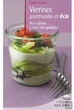 Bertrand.pt - Verrines Gourmandes Et Éco ; Mini-Délices À Mini-Prix Garantis !
