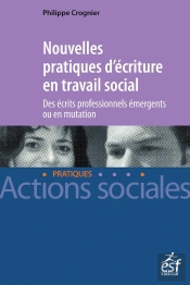 Vers De Nouvelles Pratiques D'Écriture En Travail Social