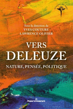 Bertrand.pt - Vers Deleuze ; Nature, Pensée, Politique