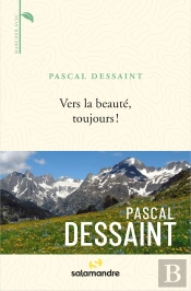 Vers La Beauté, Toujours !
