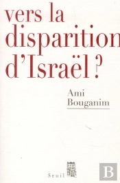 Vers La Disparition D'Israël ?