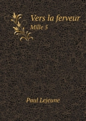 Vers La Ferveur Mille 5