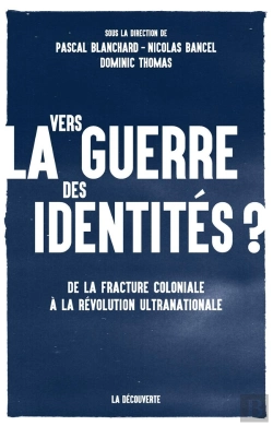 Bertrand.pt - Vers La Guerre Des Identités ?