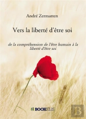 Vers La Liberte D'Etre Soi