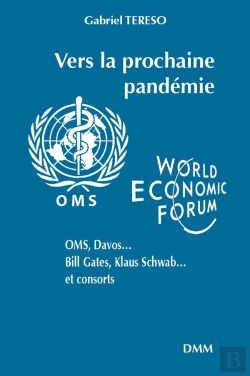 Bertrand.pt - Vers La Prochaine Pandémie : Oms, Davos..., Bill Gates, Klaus Schwab..., Et Consorts