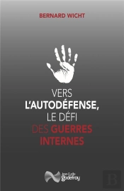 Vers L'Autodefense : Le Défi Des Guerres Internes