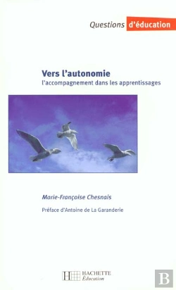Bertrand.pt - Vers L'Autonomie ; L'Accompagnement Dans Les Apprentissages