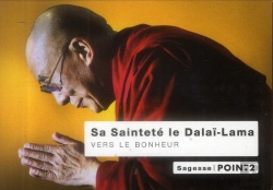 Bertrand.pt - Vers Le Bonheur: Du Bonheur De Vivre Et Mourir En Paix Suivi De Se Voir Tel Que L'On Est.