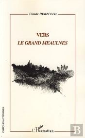Vers Le Grand Meaulnes