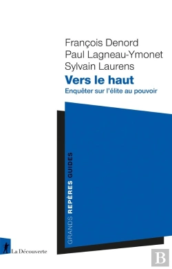 Bertrand.pt - Vers Le Haut : Enquêter Sur L'Élite Au Pouvoir