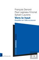 Vers Le Haut : Enquêter Sur L'Élite Au Pouvoir