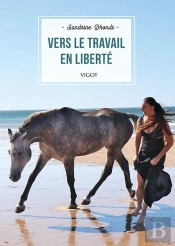 Vers Le Travail En Liberté