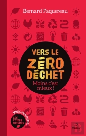 Vers Le Zéro Déchet ! Moins C'Est Mieux