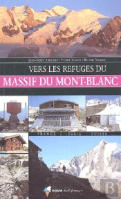 Vers Les Refuges Du Massif Du Mont-Blanc