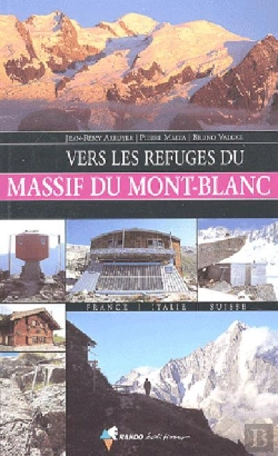 Bertrand.pt - Vers Les Refuges Du Massif Du Mont-Blanc