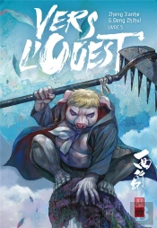 Vers L'Ouest T5 Vers L'Ouest - Tome 5 - Vers L'Ouest Tome 5