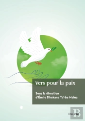 Vers Pour La Paix : Contribution En Vue D'Une Quiétude En Ituri