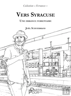 Bertrand.pt - Vers Syracuse : Une Errance Ferroviaire