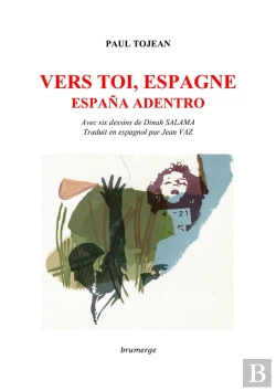 Bertrand.pt - Vers Toi, Espagne ; España Adentro