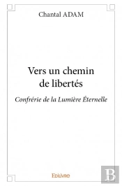 Vers Un Chemin De Libertes
