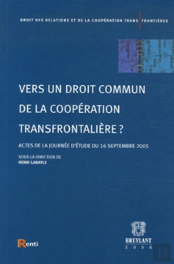 Bertrand.pt - Vers Un Droit Commun De La Coopération Transfrontalière ?