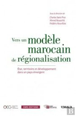 Bertrand.pt - Vers Un Modele Marocain De Regionalisati