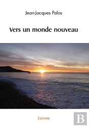Vers Un Monde Nouveau