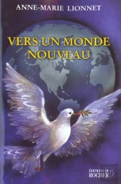 Vers Un Monde Nouveau