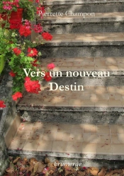 Vers Un Nouveau Destin