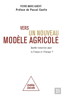 Bertrand.pt - Vers Un Nouveau Modèle Agricole