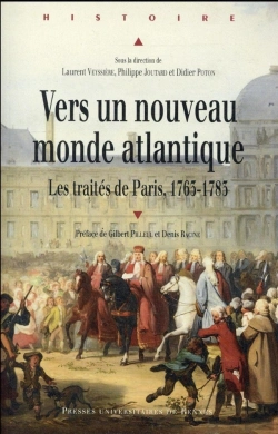 Bertrand.pt - Vers Un Nouveau Monde Atlantique ; Les Traités De Paris, 1763-1783