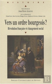 Vers Un Ordre Bourgeois ? Révolution Française Et Changement Social