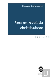 Vers Un Réveil Du Christianisme