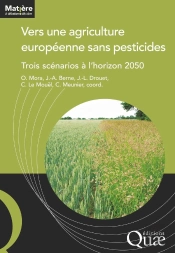 Vers Une Agriculture Européenne Sans Pesticides : Trois Scénarios À L'Horizon 2050